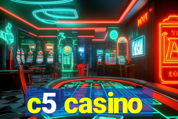 c5 casino