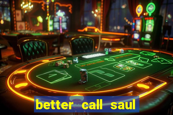 better call saul torrent dublado