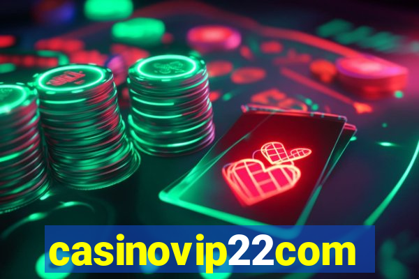 casinovip22com