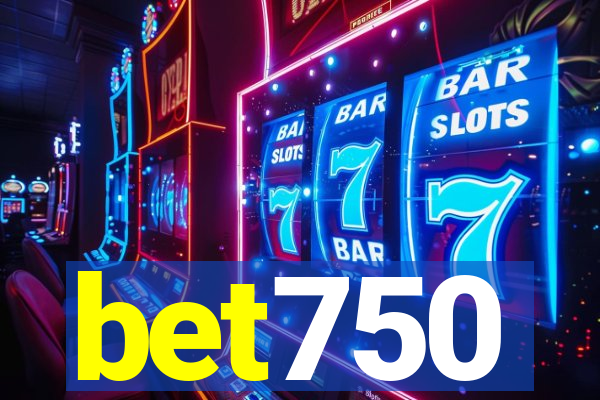 bet750