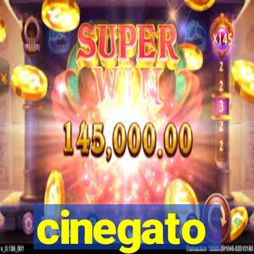 cinegato