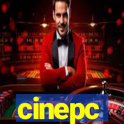 cinepc