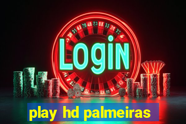 play hd palmeiras