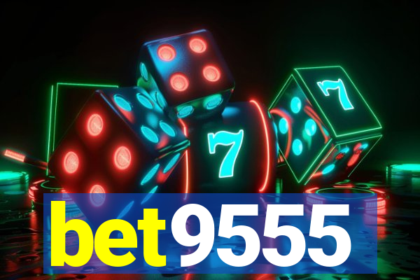 bet9555