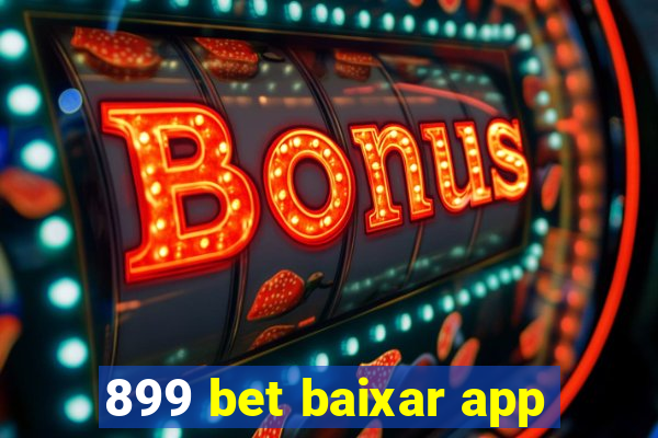 899 bet baixar app