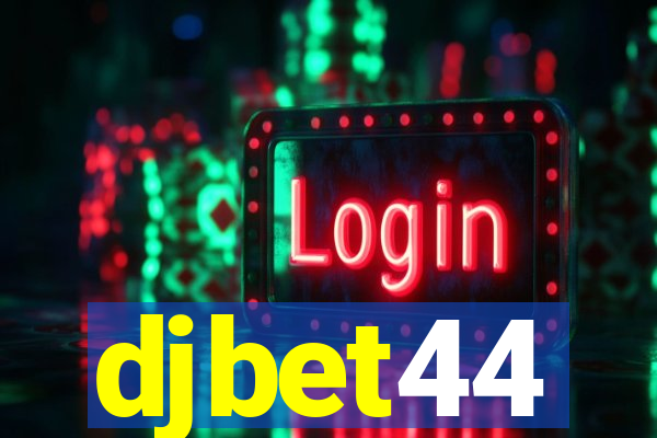 djbet44