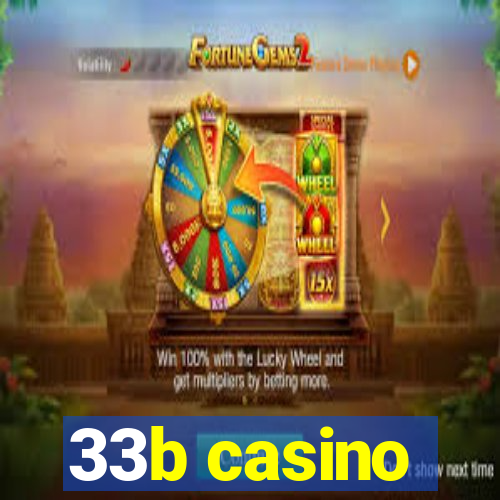 33b casino