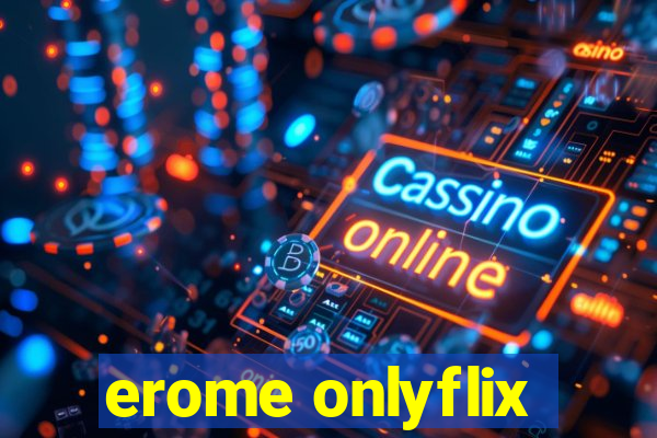 erome onlyflix