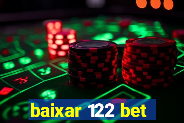 baixar 122 bet