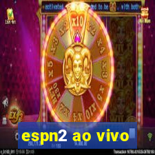 espn2 ao vivo