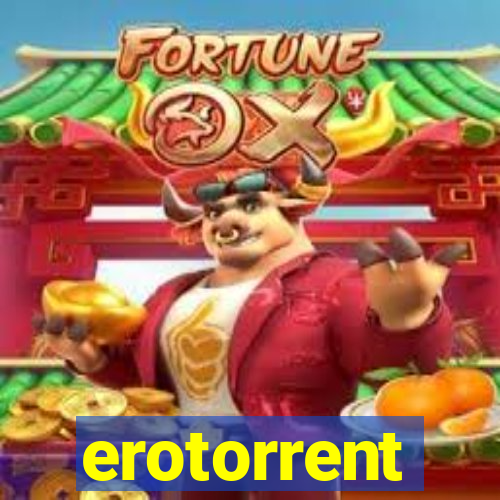 erotorrent