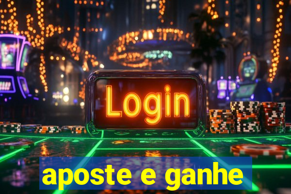 aposte e ganhe