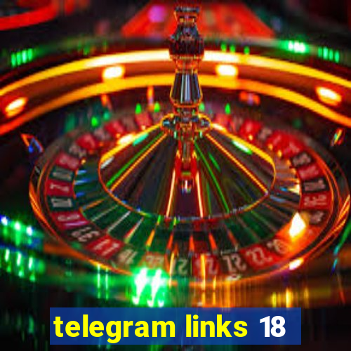 telegram links 18