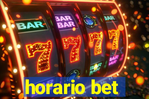 horario bet