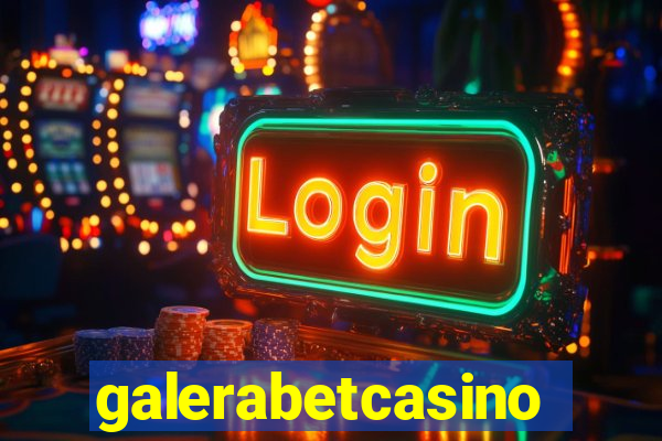 galerabetcasino