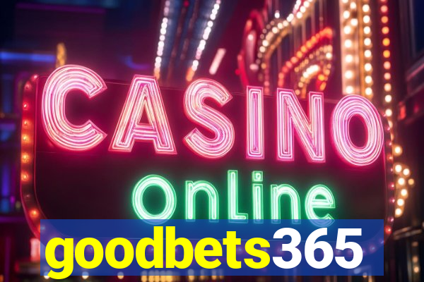 goodbets365