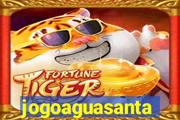 jogoaguasanta