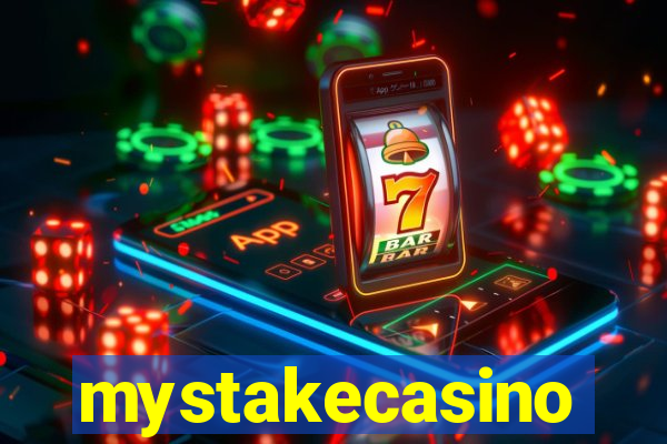 mystakecasino