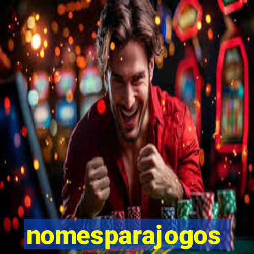 nomesparajogos