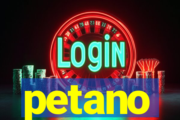 petano