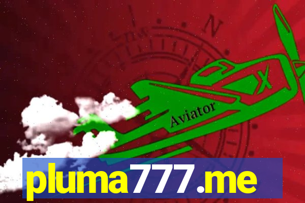 pluma777.me