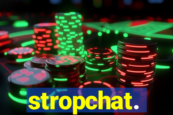 stropchat.