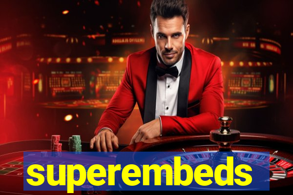 superembeds