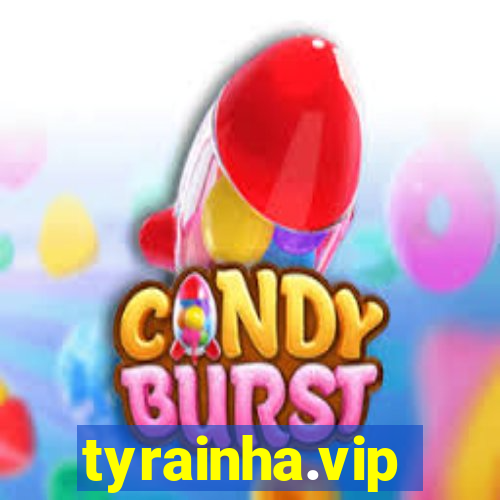 tyrainha.vip