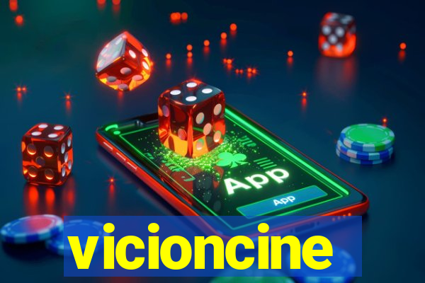 vicioncine