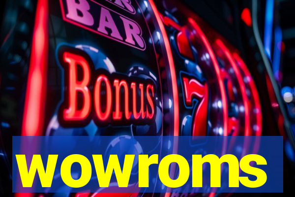 wowroms