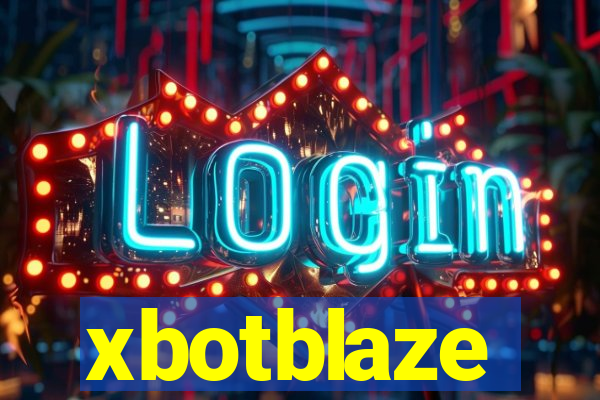 xbotblaze